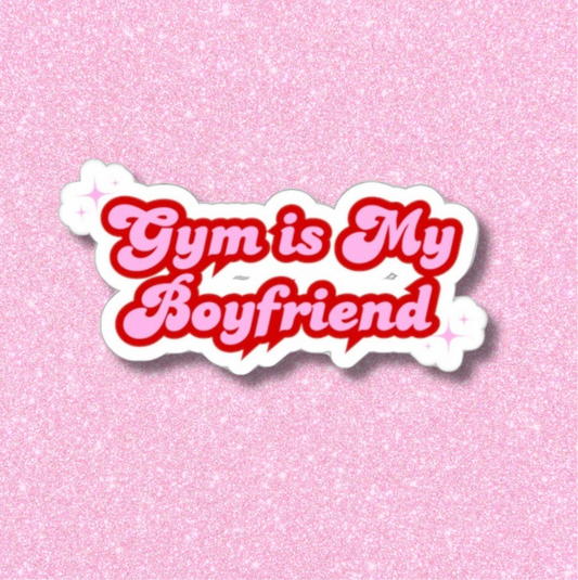 Gym Is My BF Sticker