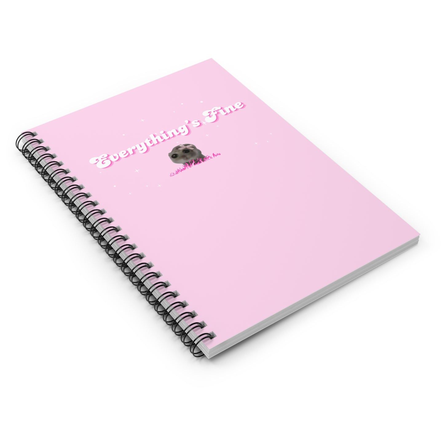 Everything’s Fine | Spiral Notebook